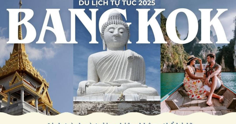 Du lịch Bangkok tự túc 2025 – Lịch trình và trải nghiệm không thể bỏ lỡ